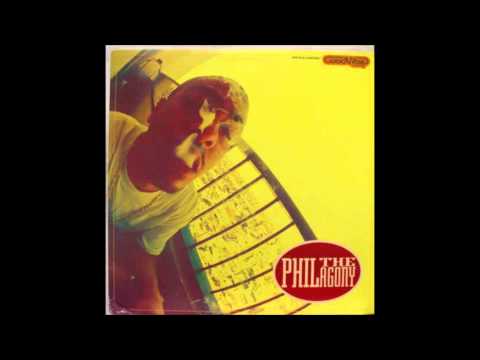 Phil The Agony - Watch Out