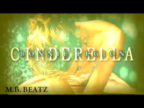 CINDERELLA - BONNIE LEGION (M.B.BEATZ)