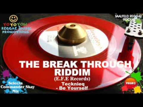 The Break Through Riddim Mix [May 2012] E.F.E Records