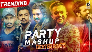 Party Mashup (2020) - Dexter Beats  Sinhala Party 