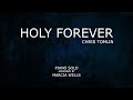 Holy Forever (Chris Tomlin) Piano + Lyrics arranged by Marcia Wells