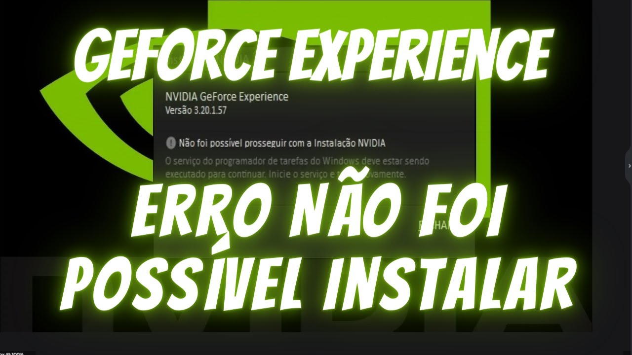 [FUNCIONANDO EM 2023] Geforce Experience Erro Não Foi Possível Instalar