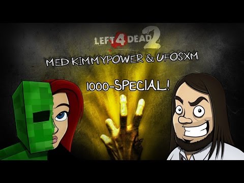 Left 4 Dead 2 - 1000 Special - Överlevnad med KimmyPOWER och Ufosxm