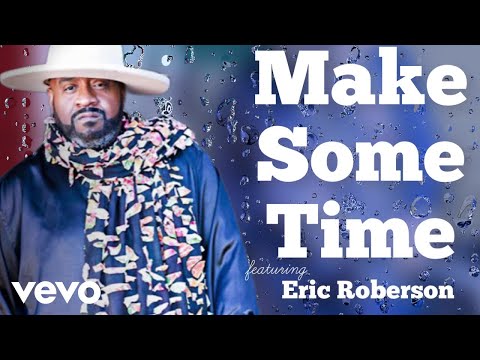 Jeff Bradshaw - Make Some Time ft. Eric Roberson
