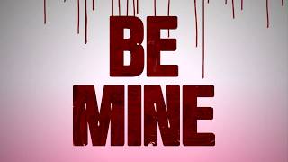 Be Mine (2026) // OFFICIAL TRAILER