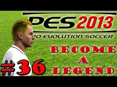PES 2013 Become A Legend Ep.36 - MR. RELIABLE
