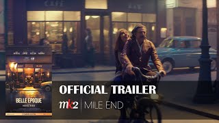 La Belle Époque - Official Trailer - MK2 MILE END