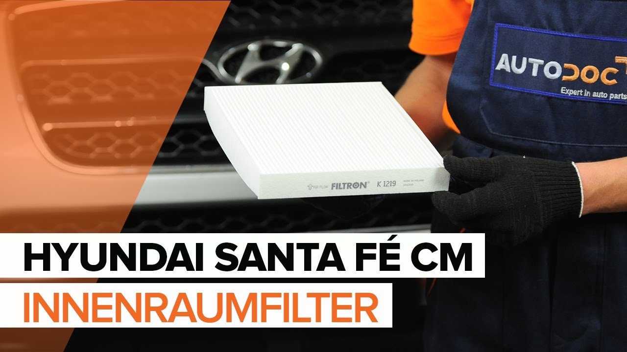 Anleitung: Hyundai Santa Fe CM Innenraumfilter wechseln