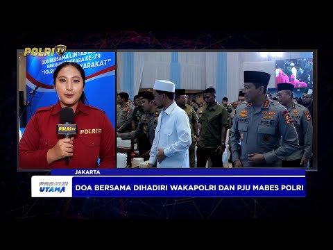 LIVE REPORT - RANGKAIAN ACARA DOA BERSAMA LINTAS AGAMA PERINGATI HARI BHAYANGKARA KE-79