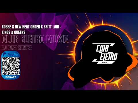 Robbe x New Beat Order x Britt Lari - Kings & Queens #robbe #newbeatorder #brittlari #kingsqueens