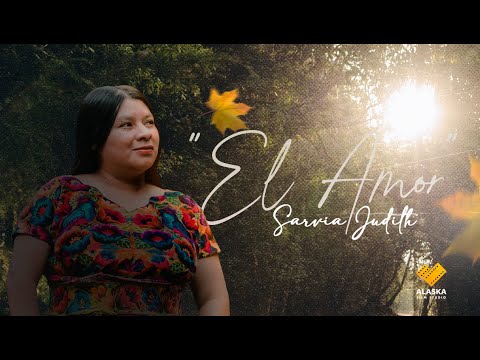 EL AMOR LLEGÓ | SARVIA JUDITH | VIDEO OFICIAL