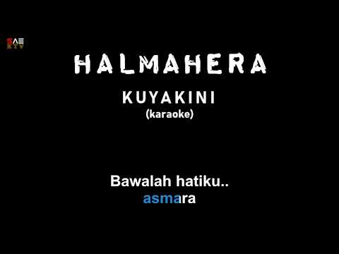 Karaoke Halmahera - Kuyakini