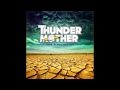 ThunderMother One For The Road