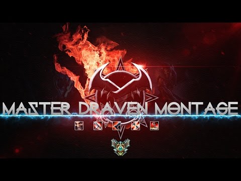 Angels - Master Draven Montage