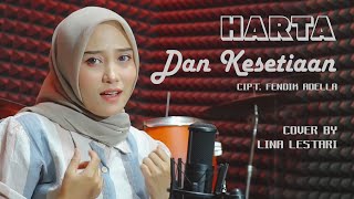 Download lagu HARTA DAN KESETIAAN Cak Fendik Adella ~ COVER BY LINA LESTARI mp3