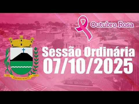 Sessão Ordinária - 07/10/2025 - Câmara Municipal de Ribeirão Bonito/SP