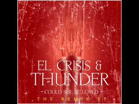 El Crisis & Thunder - Could She Be Loved (Nightmare & Oni Remix)(CLIP)