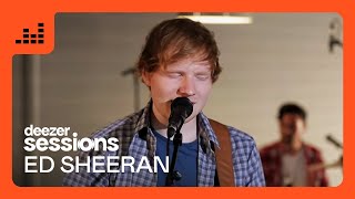 Ed Sheeran: Don&#39;t | Deezer Session