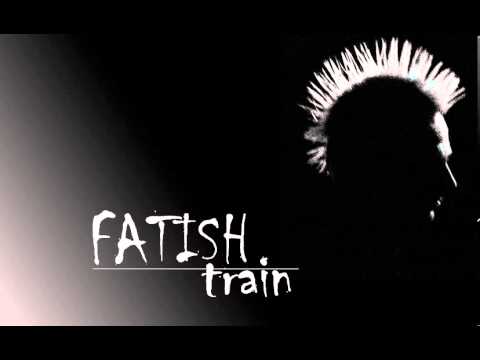 Fatish - Train