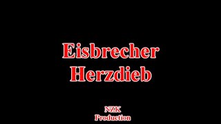 Eisbrecher - Herzdieb(Lyrics)