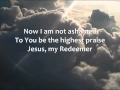 Chris Tomlin   Jesus, My Redeemer   Lyrics
