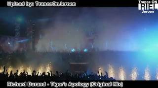 [HD] Richard Durand - Tiger's Apology (Original Mix) [Tiesto - Club Life 154 rip] Tomorrowland