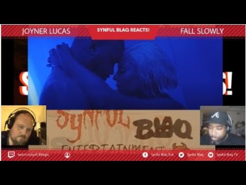 Synful Blaq Reacts - Joyner Lucas Feat. Ashanti - Fall Slowly