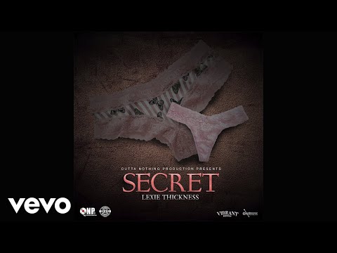 Lexie Thickness - Secret (Official Audio)