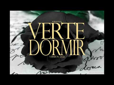Bobi Bozman - Verte Dormir (2021)