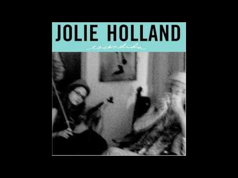 Jolie Holland - Escondida ((FULL ALBUM))
