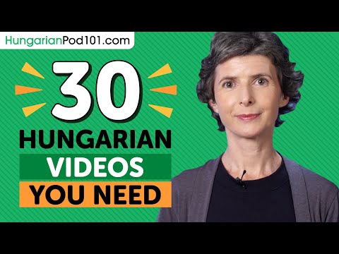 Learn Hungarian: 30 Beginner Hungarian Videos You Must Watch