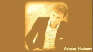 Vusal Ibrahimov   Oldum Men 2013 Tam Versiya ASIMAN HESIMOV 1