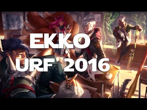 League of Legends - Ultra Rapid Fire (URF 2016) - Ekko