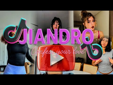 CONFESS YOUR LOVE-JIANDRO TREND ❤🔥NOUVEAU CHALLENGE 2025