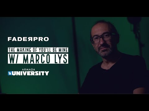 The Making Of You’ll Be Mine w/ Marco Lys
