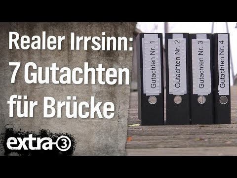 Realer Irrsinn: Sieben Gutachten für Brücke in Peine | extra 3 | NDR