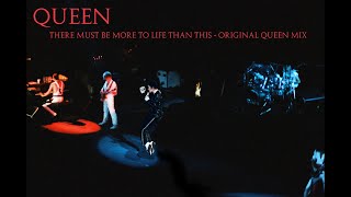 Download lagu Queen - There Must Be More To Life Than This (Original “Gold” Queen Mix) mp3