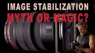 The Truth About Image Stabilization (When It Actually Works)