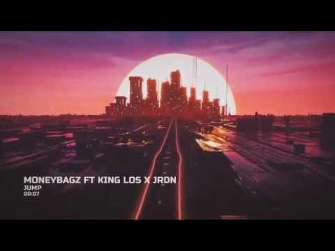 MONEYBAGZ - Jump (Feat King Los X JRDN)