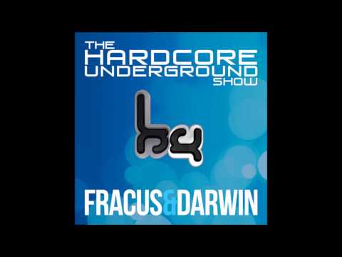 The Hardcore Underground Show - Podcast 12 (Fracus & Darwin with Chris Unknown) - MAY 2015