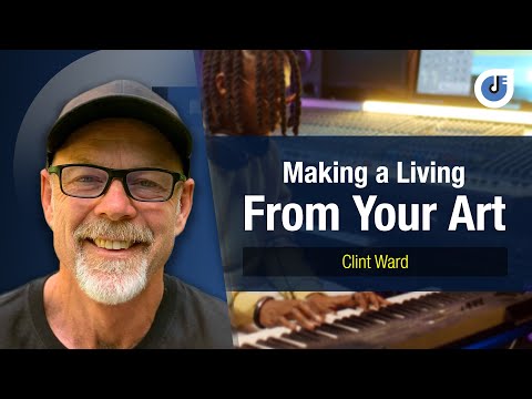 How to Make a Living from your Music | Masterclass | Clint Ward