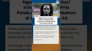 NGAKU YESUS KRISTUS! Inilah Tampang Pelaku Teror Penembakan di Gedung Putih