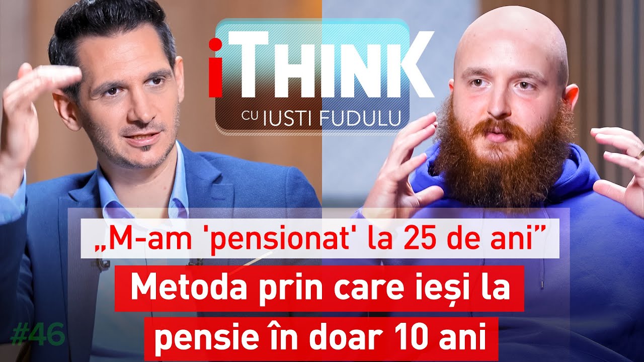 ULUITOR! CUM SĂ TE PENSIONEZI TÂNĂR ȘI BOGAT - RICHARD HUTTON - iTHINK cu IUSTI FUDULU