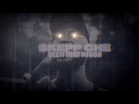 Skepp Che “Been That Nigga” (Official Video) 
