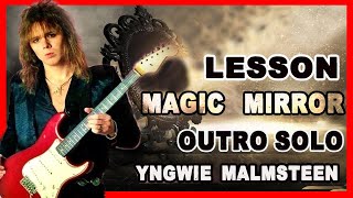 Magic Mirror Outro Solo Lesson ( Yngwie Malmsteen )