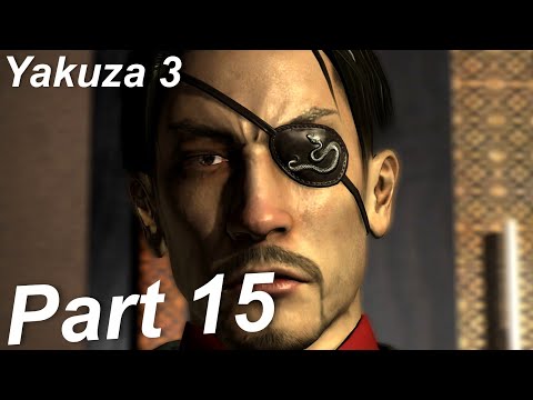 YAKUZA 3 REMASTERED - Gameplay Walkthrough Part 15 (FULL GAME)