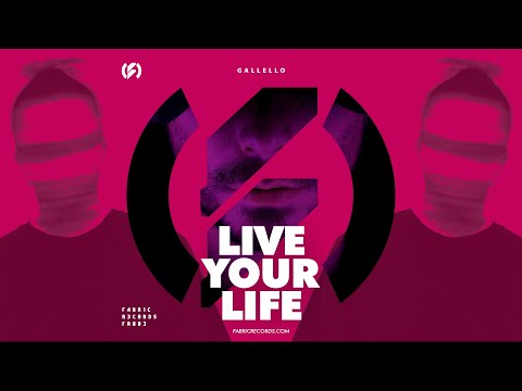 Gallello -  Live Your Life Main Mix
