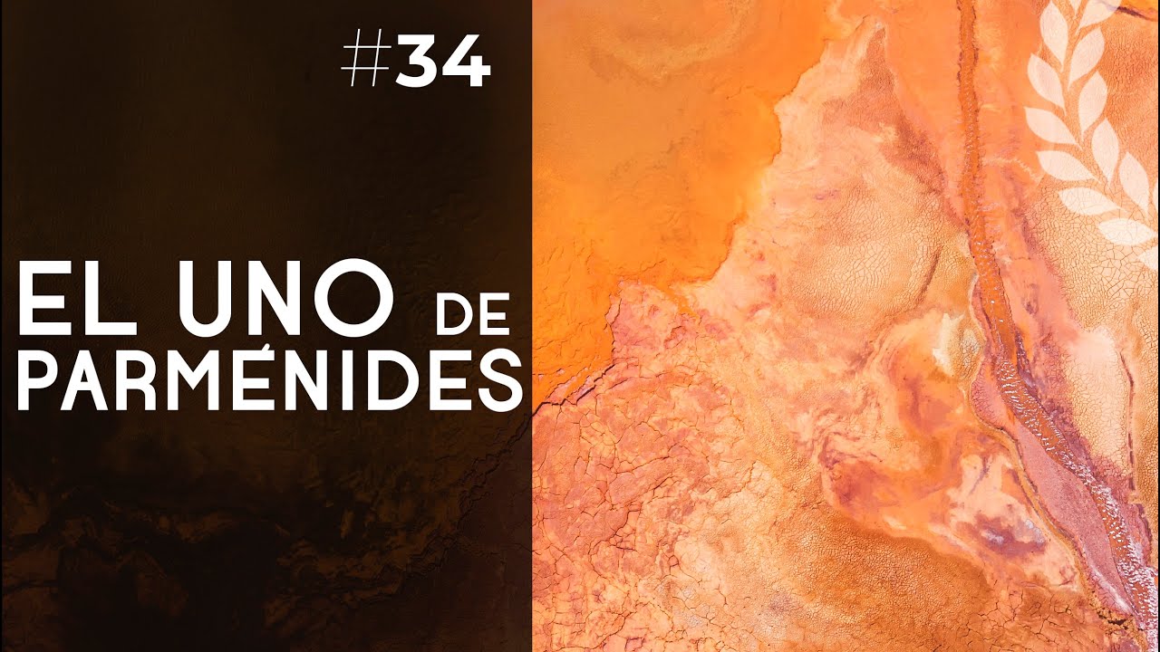 El Uno de Parménides - Dra. Ana Minecan