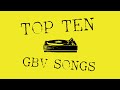 Top Ten Guided By Voices Songs