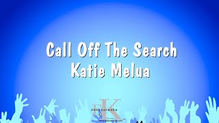 Call Off The Search - Katie Melua (Karaoke Version)